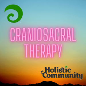 Craniosacral therapy (CST)