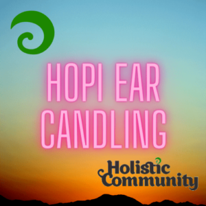 Hopi Ear Candling